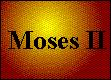 Kapitel 9 - Moses II
